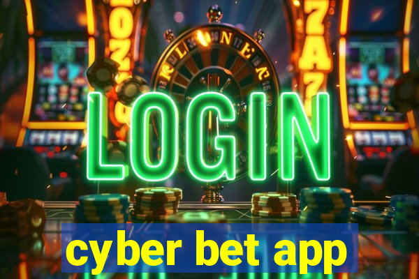 cyber bet app
